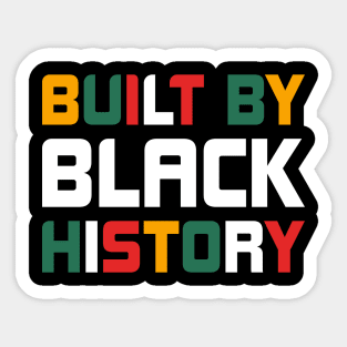 Built By Black History 2021 Sticker